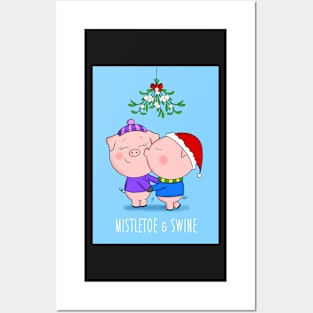 Mistletoe & Swine Posters and Art